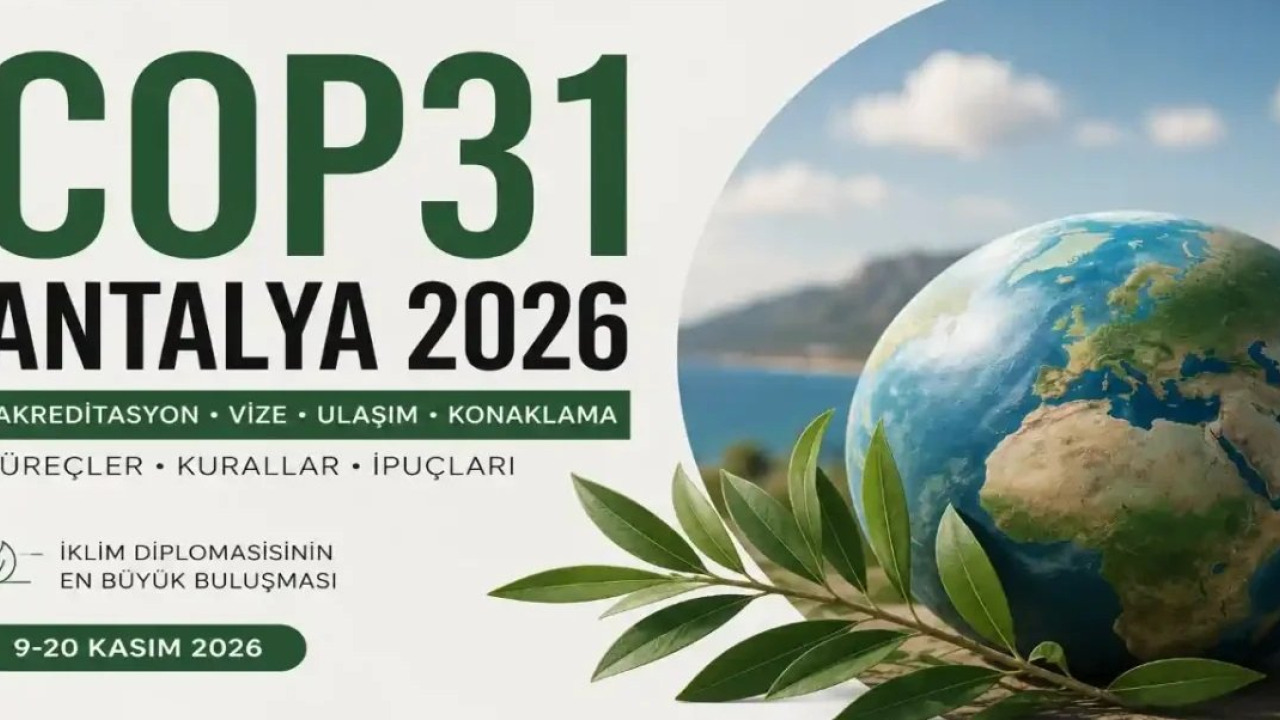COP31 Antalya Guide: November 2026 Dates, Venue, Attendance, and a 10-Day Itinerary